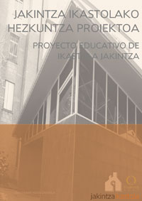 ihp-osoa Jakintza Ikastolako Hezkuntza Proiektua Elebiduna